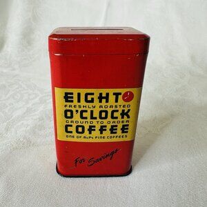 Vintage Tin Coin Bank Advertissing Eight O’Clock Coffee For Savings Red 4”